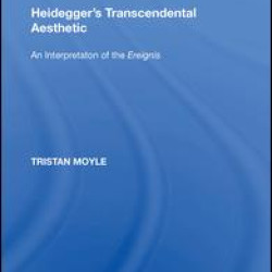 Heidegger's Transcendental Aesthetic Heidegger's Transcendental Aesthetic