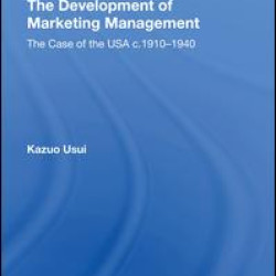 The Development of Marketing Management The Development of Marketing Management