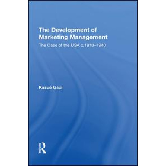 The Development of Marketing Management