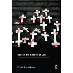 Race in the Shadow of Law Race in the Shadow of Law