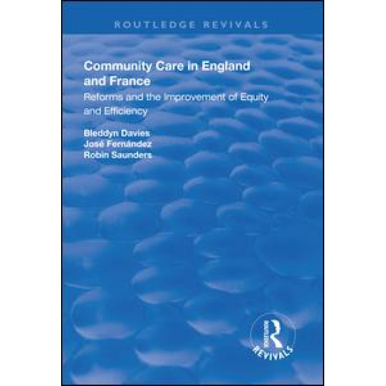 Community Care in England and France Community Care in England and France