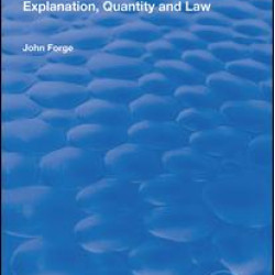 Explanation, Quantity and Law Explanation, Quantity and Law