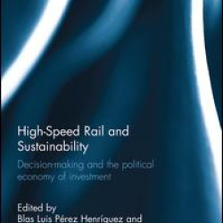High-Speed Rail and Sustainability High-Speed Rail and Sustainability
