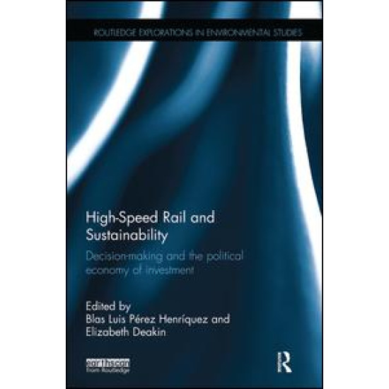 High-Speed Rail and Sustainability High-Speed Rail and Sustainability