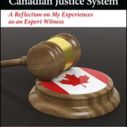 The Art of Science in the Canadian Justice System The Art of Science in the Canadian Justice System