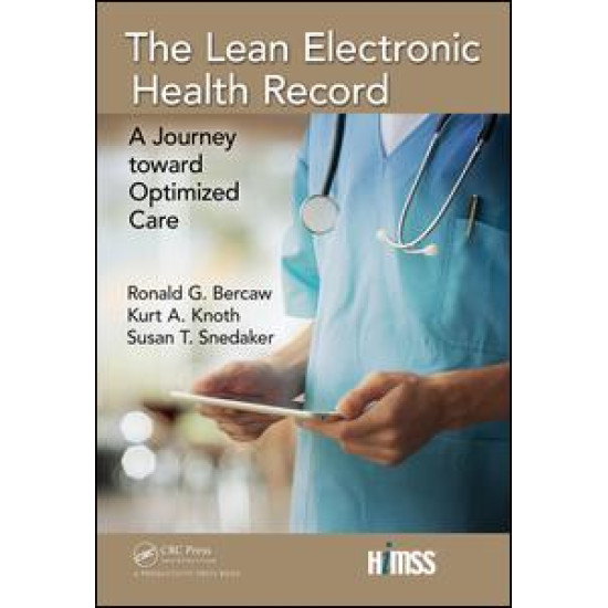 The Lean Electronic Health Record The Lean Electronic Health Record