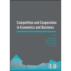 Competition and Cooperation in Economics and Business Competition and Cooperation in Economics and Business