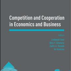 Competition and Cooperation in Economics and Business Competition and Cooperation in Economics and Business