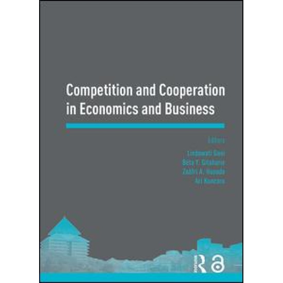 Competition and Cooperation in Economics and Business Competition and Cooperation in Economics and Business