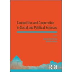 Competition and Cooperation in Social and Political Sciences