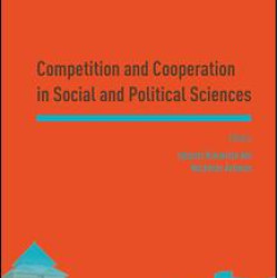 Competition and Cooperation in Social and Political Sciences
