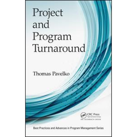 Project and Program Turnaround Project and Program Turnaround
