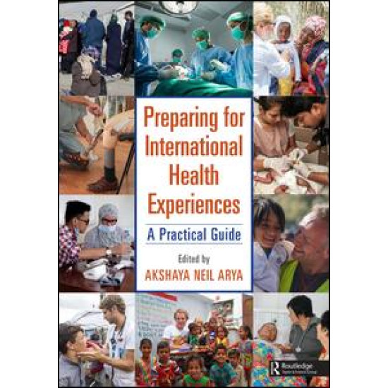 Preparing for International Health Experiences Preparing for International Health Experiences