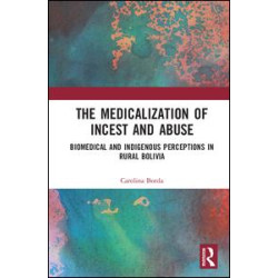 The Medicalisation of Incest and Abuse The Medicalisation of Incest and Abuse