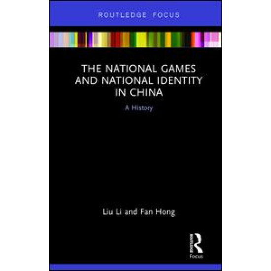 The National Games and National Identity in China The National Games and National Identity in China