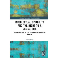 Intellectual Disability and the Right to a Sexual Life