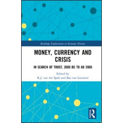 Money, Currency and Crisis Money, Currency and Crisis