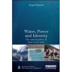 Water, Power and Identity Water, Power and Identity