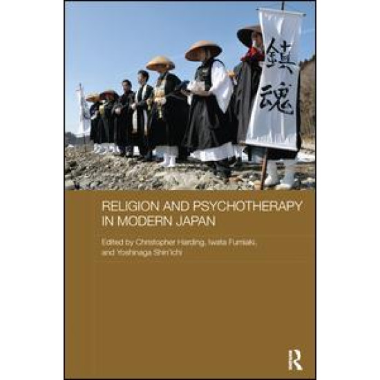 Religion and Psychotherapy in Modern Japan Religion and Psychotherapy in Modern Japan
