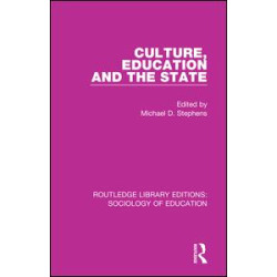 Culture, Education and the State Culture, Education and the State