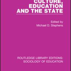 Culture, Education and the State Culture, Education and the State