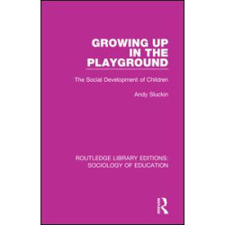 Growing up in the Playground Growing up in the Playground