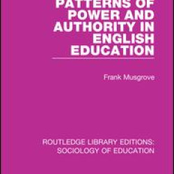 Patterns of Power and Authority in English Education