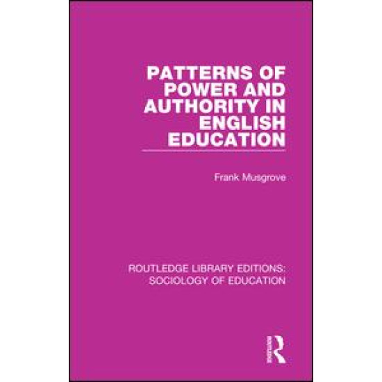 Patterns of Power and Authority in English Education