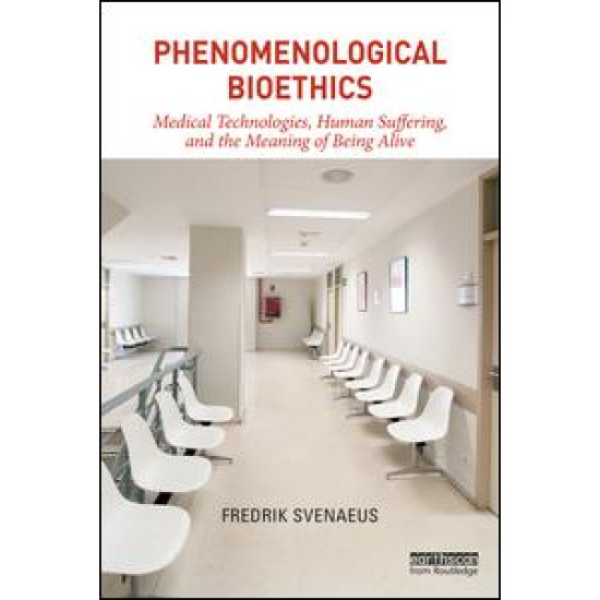Phenomenological Bioethics