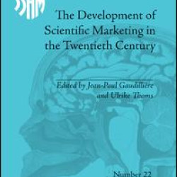 The Development of Scientific Marketing in the Twentieth Century The Development of Scientific Marketing in the Twentieth Century