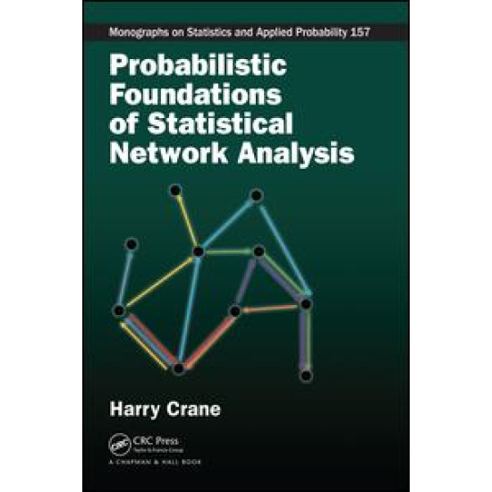 Probabilistic Foundations of Statistical Network Analysis