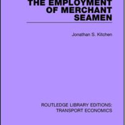 The Employment of Merchant Seamen