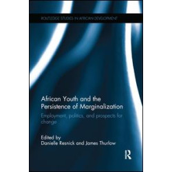 African Youth and the Persistence of Marginalization African Youth and the Persistence of Marginalization