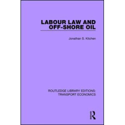 Labour Law and Off-Shore Oil Labour Law and Off-Shore Oil