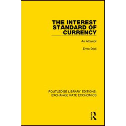 The Interest Standard of Currency The Interest Standard of Currency