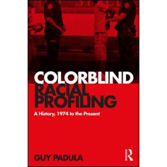 Colorblind Racial Profiling