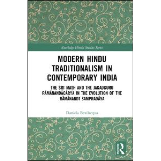 Modern Hindu Traditionalism in Contemporary India