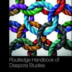Routledge Handbook of Diaspora Studies Routledge Handbook of Diaspora Studies