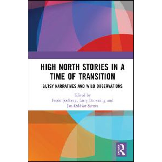 High North Stories in a Time of Transition