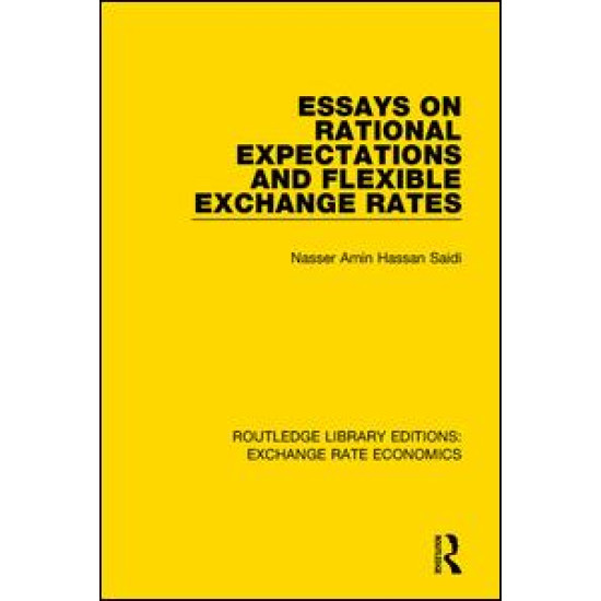 Essays on Rational Expectations and Flexible Exchange Rates