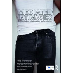 Mediated Intimacies Mediated Intimacies