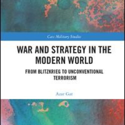 War and Strategy in the Modern World War and Strategy in the Modern World