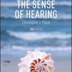 The Sense of Hearing The Sense of Hearing