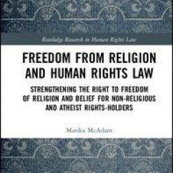 Freedom from Religion and Human Rights Law Freedom from Religion and Human Rights Law