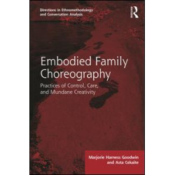 Embodied Family Choreography Embodied Family Choreography