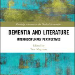 Dementia and Literature Dementia and Literature