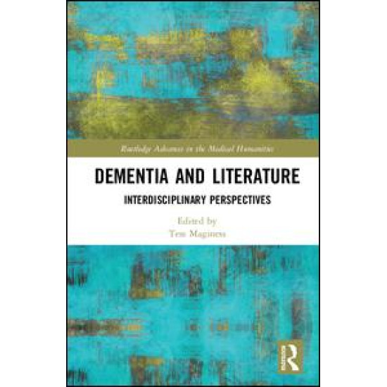 Dementia and Literature Dementia and Literature