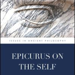 Epicurus on the Self Epicurus on the Self