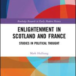 Enlightenment in Scotland and France Enlightenment in Scotland and France