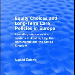 Equity Choices and Long-Term Care Policies in Europe